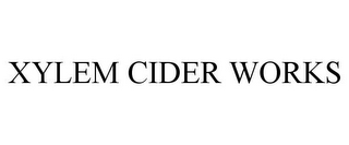 XYLEM CIDER WORKS