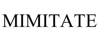 MIMITATE