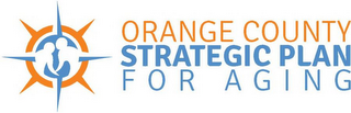 ORANGE COUNTY STRATEGIC PLAN FOR AGING