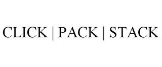 CLICK | PACK | STACK