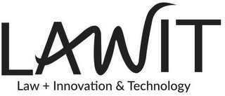 LAWIT LAW + INNOVATION & TECHNOLOGY