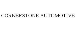 CORNERSTONE AUTOMOTIVE