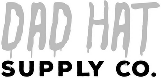 DAD HAT SUPPLY CO.