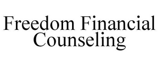 FREEDOM FINANCIAL COUNSELING