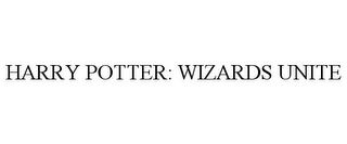 HARRY POTTER: WIZARDS UNITE