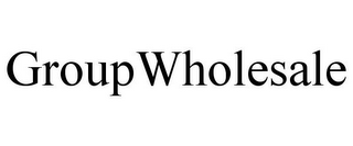 GROUPWHOLESALE