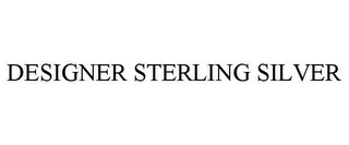 DESIGNER STERLING SILVER