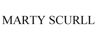 MARTY SCURLL
