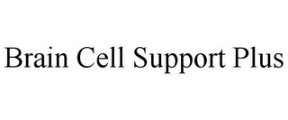 BRAIN CELL SUPPORT PLUS