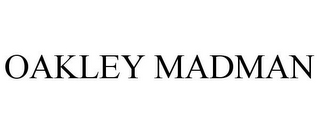 OAKLEY MADMAN