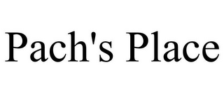 PACH'S PLACE
