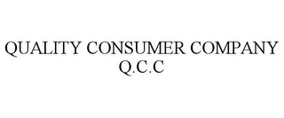 QUALITY CONSUMER COMPANY Q.C.C