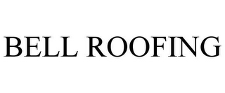 BELL ROOFING