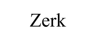 ZERK