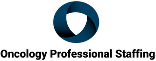 ONCOLOGY PROFESSIONAL STAFFING