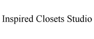 INSPIRED CLOSETS STUDIO