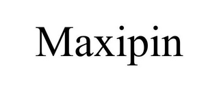 MAXIPIN