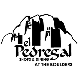 EL PEDREGAL SHOPS & DINING AT THE BOULDERS