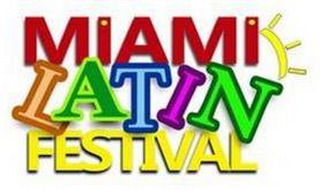 MIAMI LATIN FESTIVAL