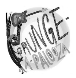 GRUNGE-A-PALOOZA