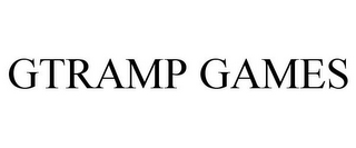 GTRAMP GAMES