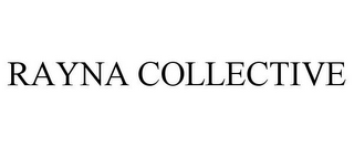 RAYNA COLLECTIVE