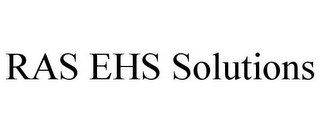 RAS EHS SOLUTIONS