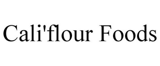 CALI'FLOUR FOODS