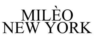 MILÈO NEW YORK