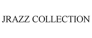 JRAZZ COLLECTION