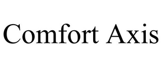 COMFORT AXIS