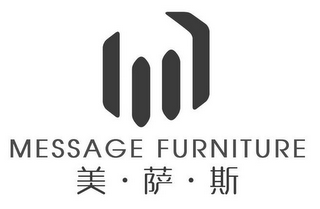 M MESSAGE FURNITURE