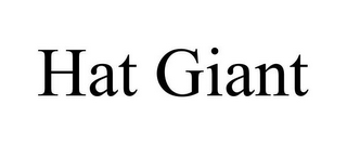 HAT GIANT