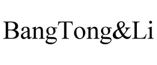 BANGTONG&LI