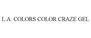 L.A. COLORS COLOR CRAZE GEL