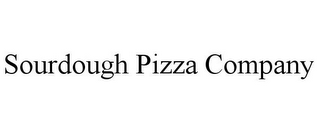 SOURDOUGH PIZZA COMPANY