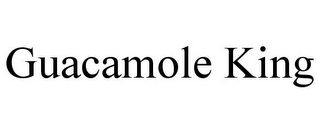 GUACAMOLE KING