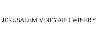 JERUSALEM VINEYARD WINERY