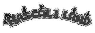 RASCAL LAND