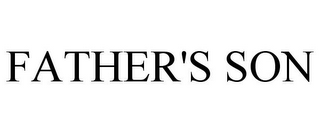 FATHER'S SON