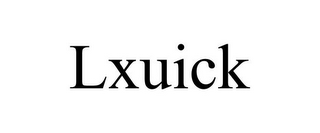 LXUICK