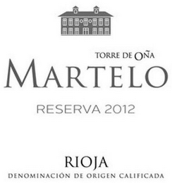 TORRE DE OÑA MARTELO RESERVA 2012 RIOJADENOMINACIÓN DE ORIGEN CALIFICADA