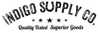 INDIGO SUPPLY CO. QUALITY TESTED SUPERIOR GOODS