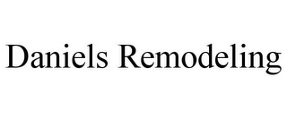 DANIELS REMODELING