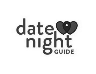 DATE NIGHT GUIDE