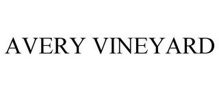 AVERY VINEYARD