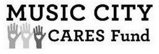 MUSIC CITY CARES FUND