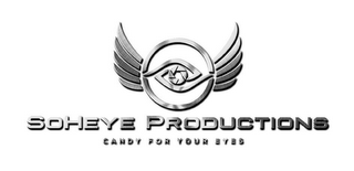 SOHEYE PRODUCTIONS CANDY FOR YOUR EYES