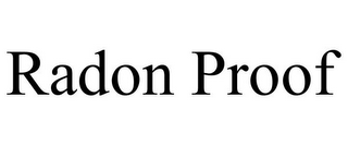 RADON PROOF