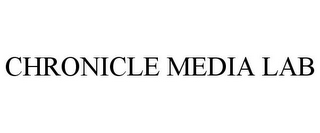 CHRONICLE MEDIA LAB